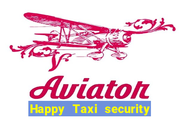 Happy Taxi security password road road 96